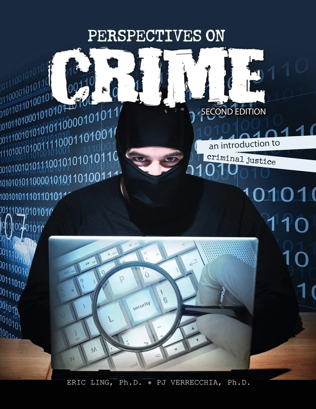 Perspectives on Crime: An Introduction to Criminal Justice