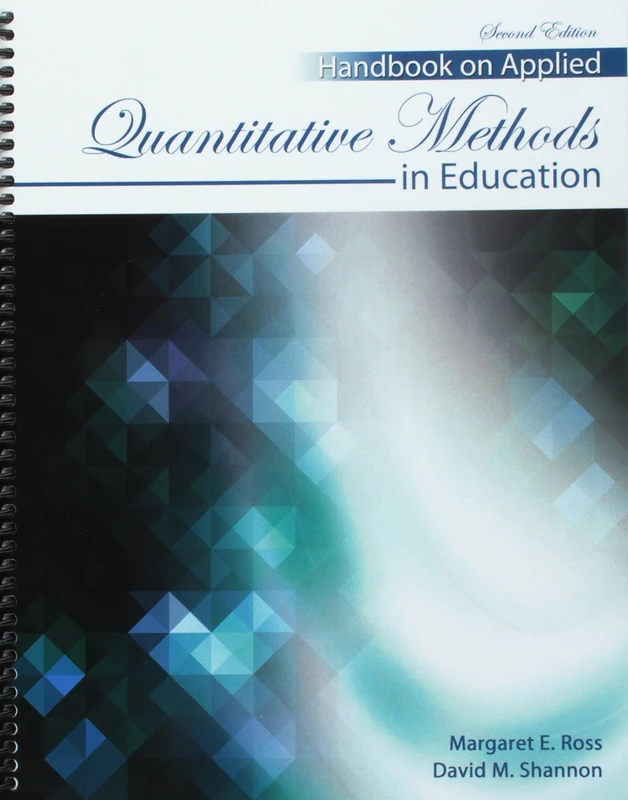 Handbook on Applied Quantitative Methods in Education
