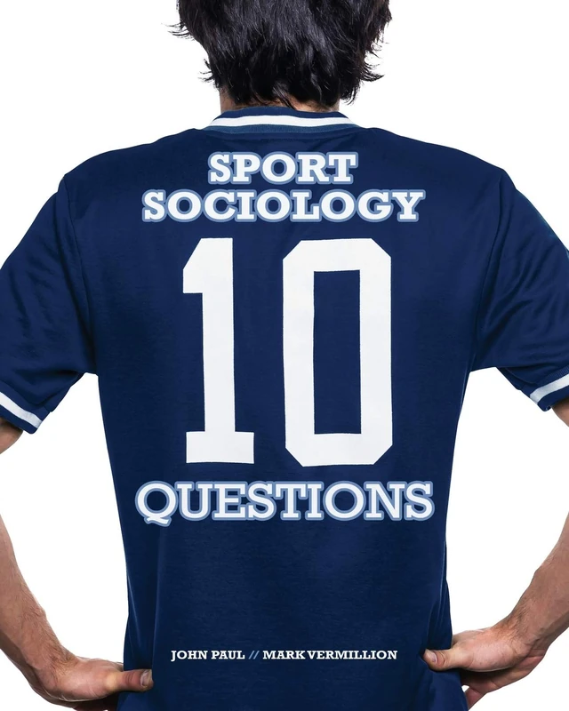 Sport Sociology: 10 Questions - Image 1