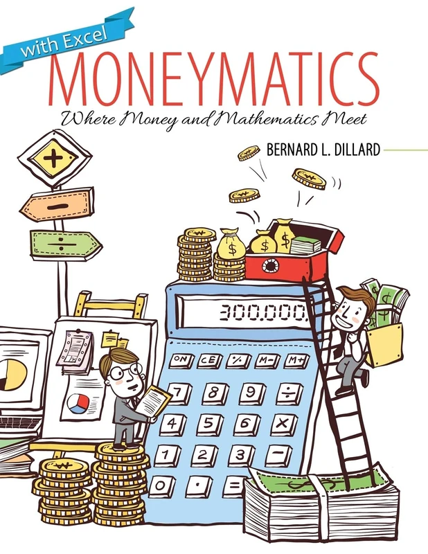Moneymatics: Where Money and Mathematics Meet