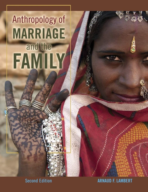 Anthropology of Marriage and the Family