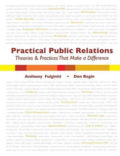 Practical Public Relations: Theories AND Techniques That Make a Difference