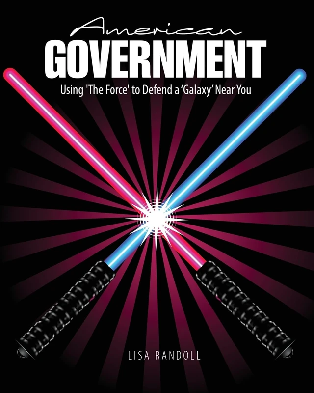 Kendall Hunt American Government: Using 'The Force' to Defend
