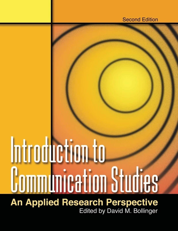 Introduction to Communication Studies: An Applied Research Perspective