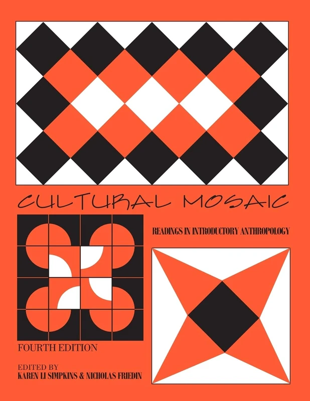 Cultural Mosaic: Readings in Introductory Anthropology