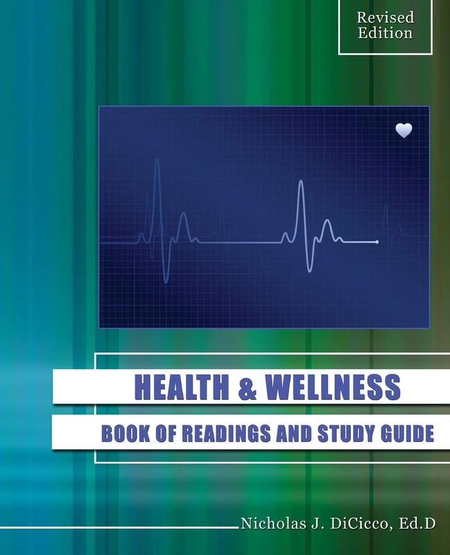 Health and Wellness: Book of Readings and Study Guide