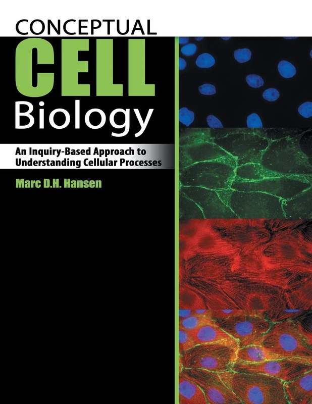 Conceptual Cell Biology: An Inquiry-Based Approach to Understanding Cellular Processes