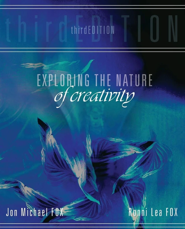 Exploring the Nature of Creativity - Kendall Hunt Publishing