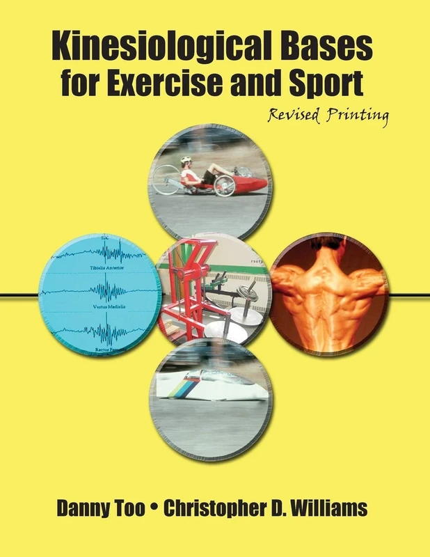 Kinesiological Bases for Exercise and Sport