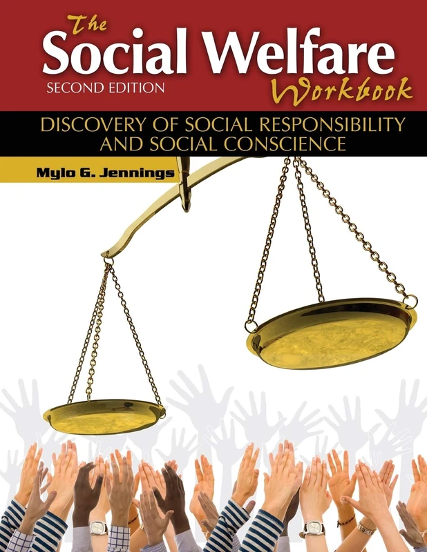 The Social Welfare Workbook: Discovery of Social Responsibility and Social Conscience