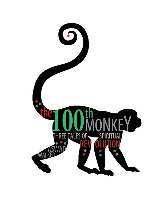 The 100th Monkey: Three Tales of Spiritual Revolution - Image 1
