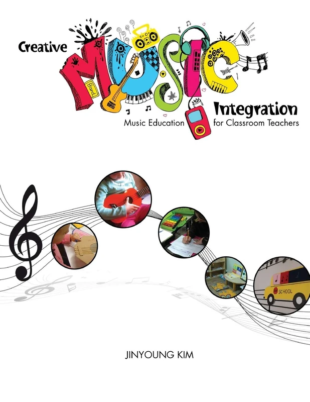 Kendall Hunt Music Education for Classroom Teachers Book