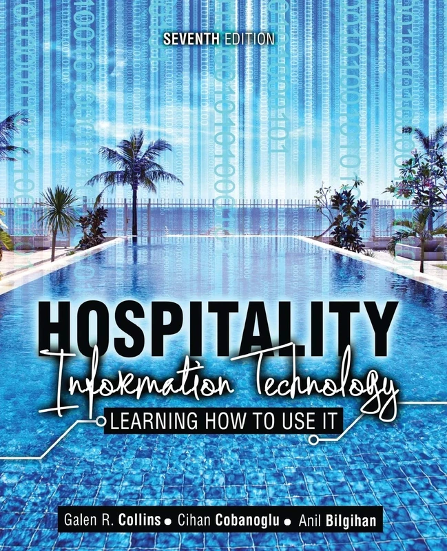 Hospitality Information Technology: Learning How to Use It