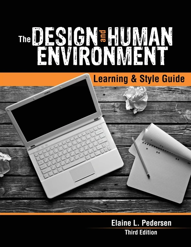 The Design and Human Environment: Learning and Style Guide
