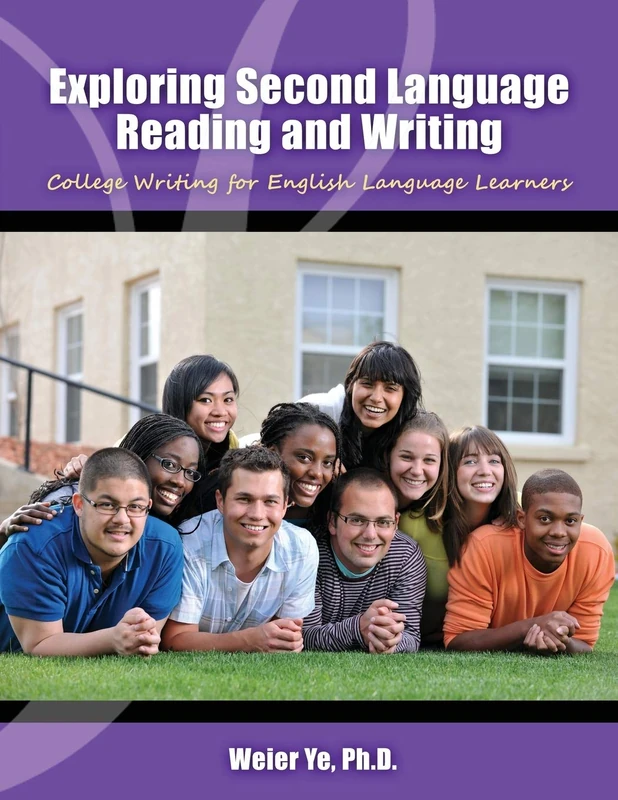 Exploring Second Language Reading and Writing: College Writing for English Language Learners