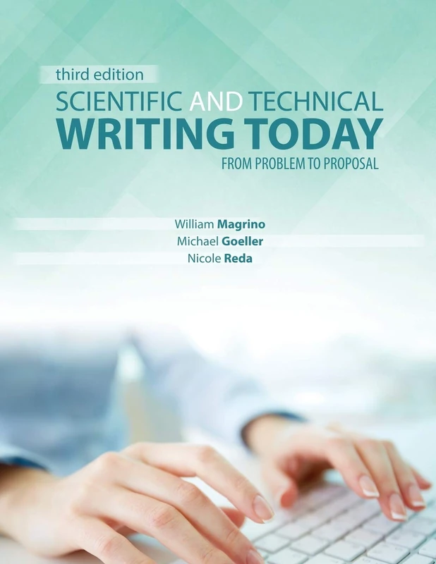Scientific and Technical Writing Today: From Problem to Proposal