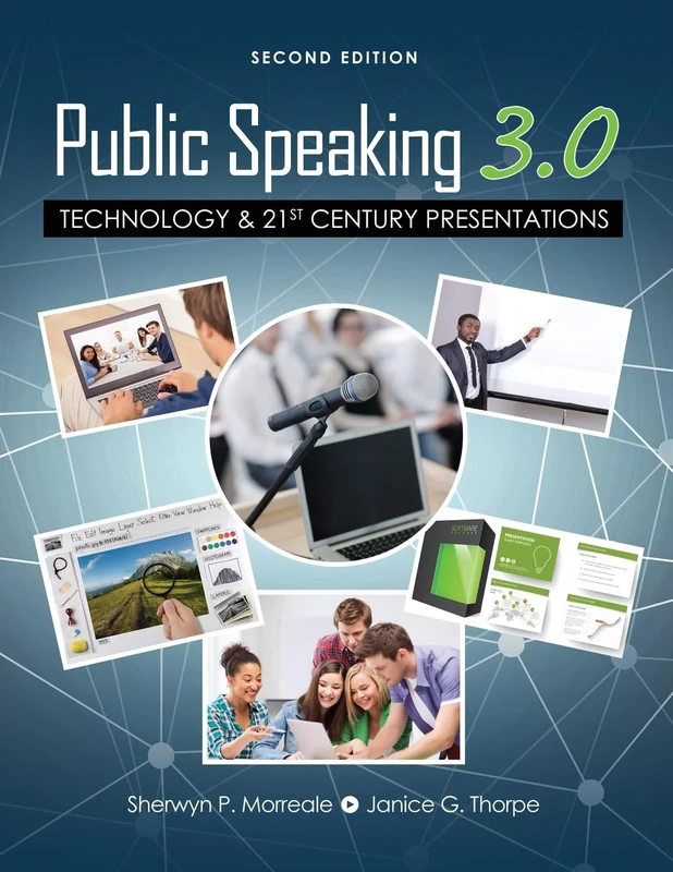 Public Speaking 3.0: Technology and 21st Century Presentations