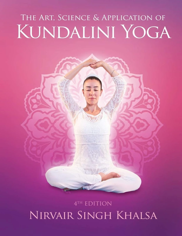 The Art, Science, and Application of Kundalini Yoga - Image 1