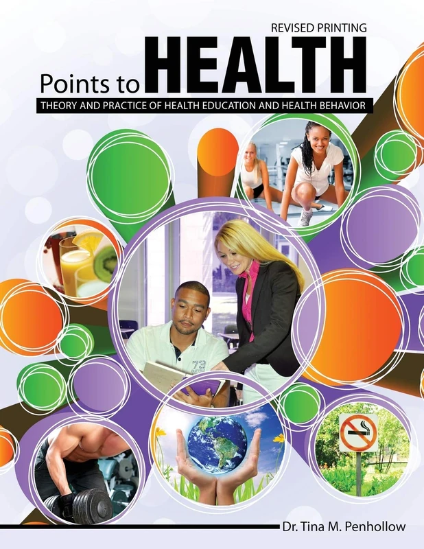 Points to Health: Theory and Practice of Health Education and Health Behavior