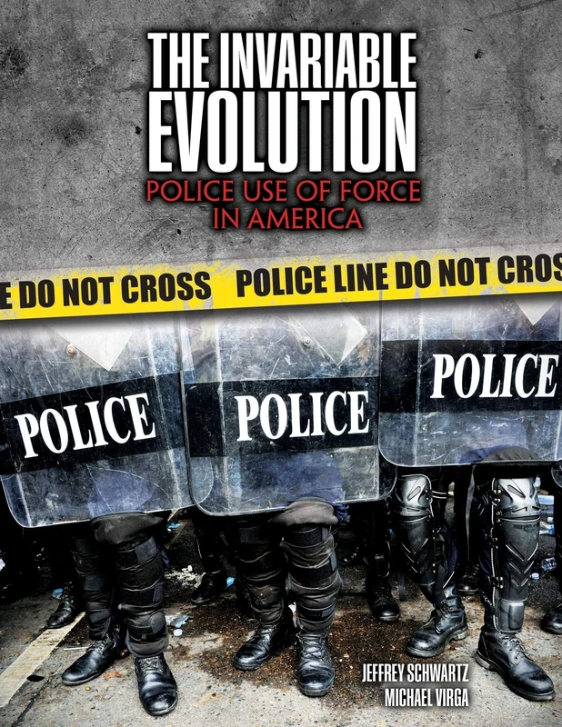 The Invariable Evolution: Police Use of Force in America