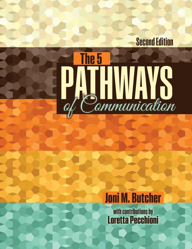 The 5 Pathways of Communication