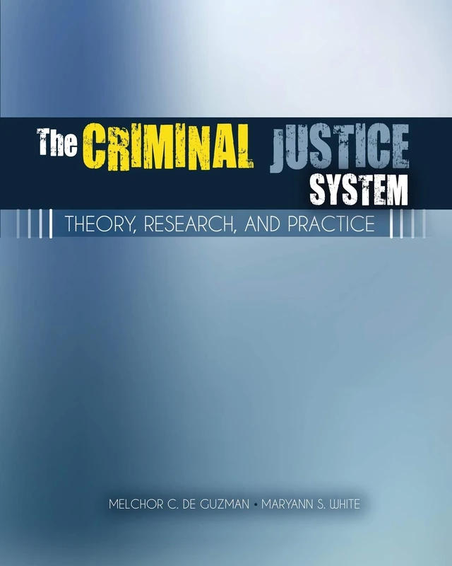 Kendall Hunt Criminal Justice System Theory and Research Book