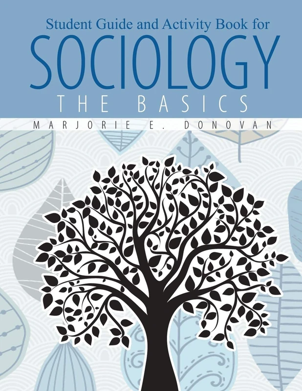 Student Guide and Activity Book for: Sociology: The Basics - Workbook