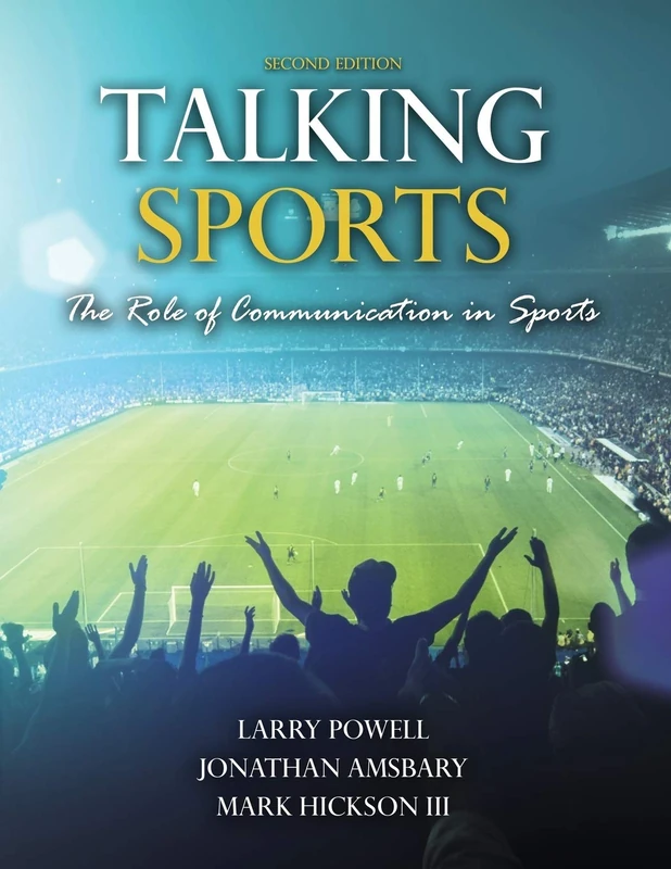 Talking Sports: The Role of Communication in Sports - Book