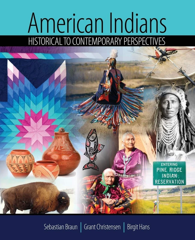 American Indians: Historical to Contemporary Perspectives