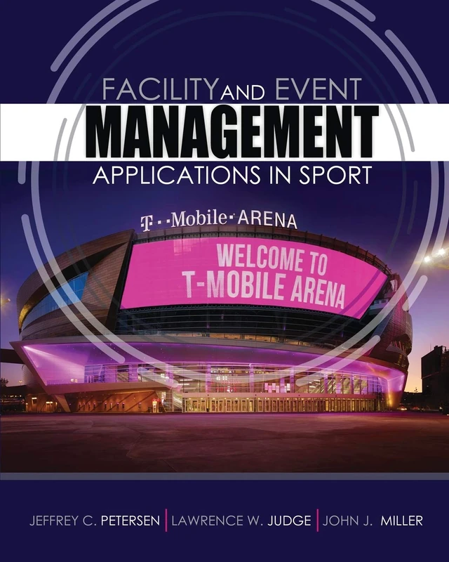 American Public University - Facility and Event Management: Applications in Sport: Applications in Sport, for American Public University