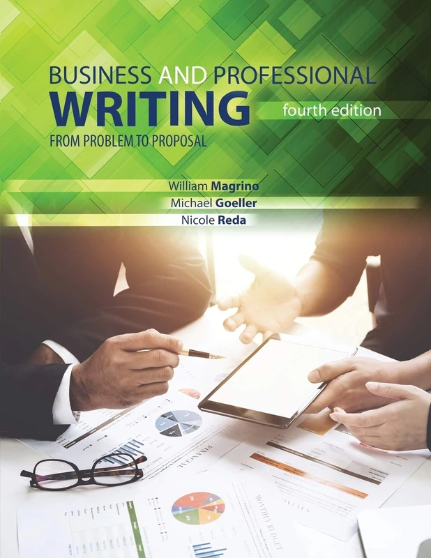 Business and Professional Writing: From Problem to Proposal