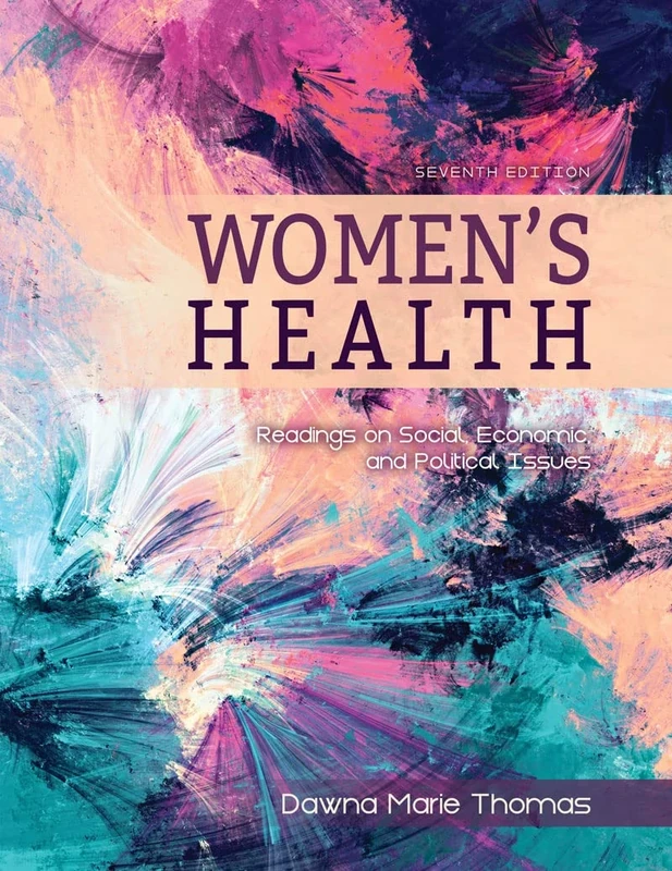 Women's Health: Readings on Social, Economic, and Political Issues