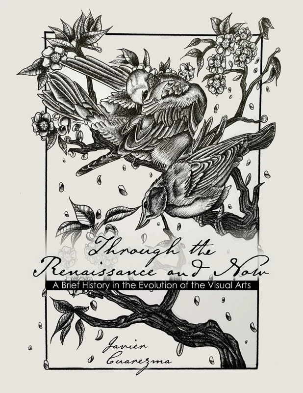 Through the Renaissance and Now: A Brief History in the Evolution of the Visual Arts