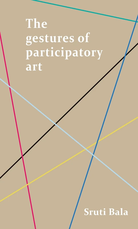 The Gestures of Participatory Art