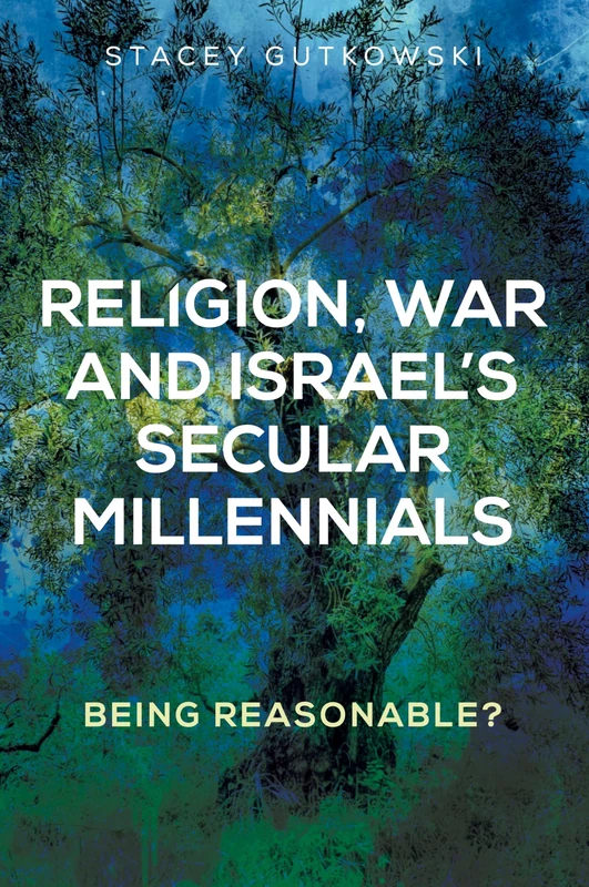 Religion, War and Israel’s Secular Millennials: Being Reasonable? - Image 1