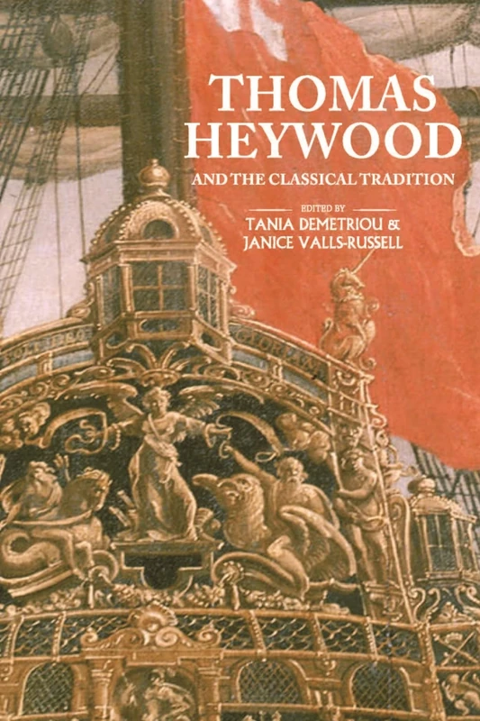 Thomas Heywood and the Classical Tradition