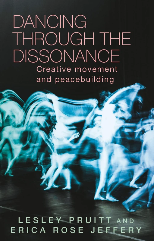 Dancing Through the Dissonance: Creative Movement and Peacebuilding - Image 1