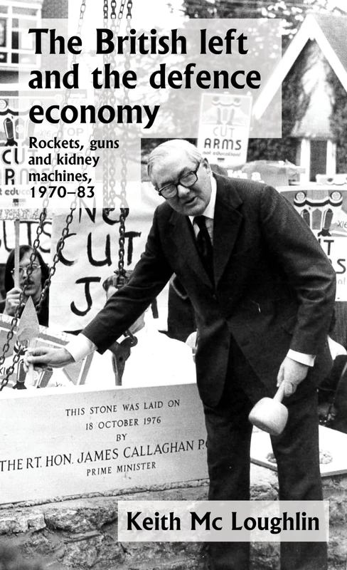 Manchester University Press - The British Left and Defence Economy - Image 1
