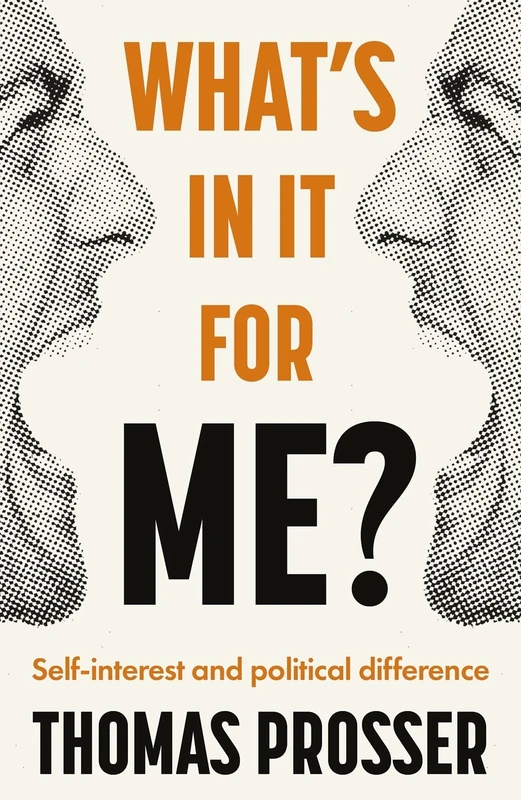 What's in it for Me?: Self-Interest and Political Difference - Image 1
