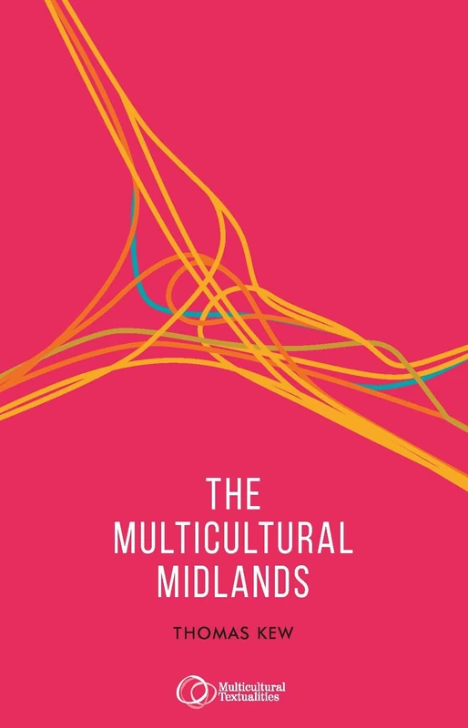 The Multicultural Midlands (Multicultural Textualities) - Image 1