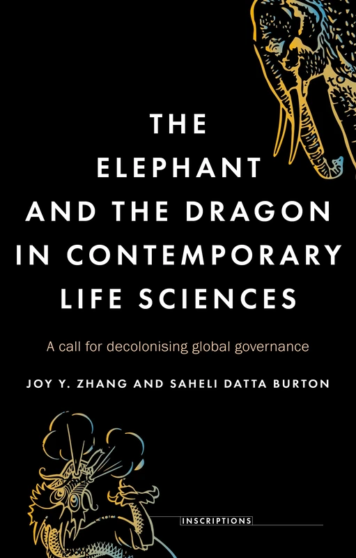 The Elephant and the Dragon in Contemporary Life Sciences: A Call for Decolonising Global Governance: 5 (Inscriptions) - Image 1