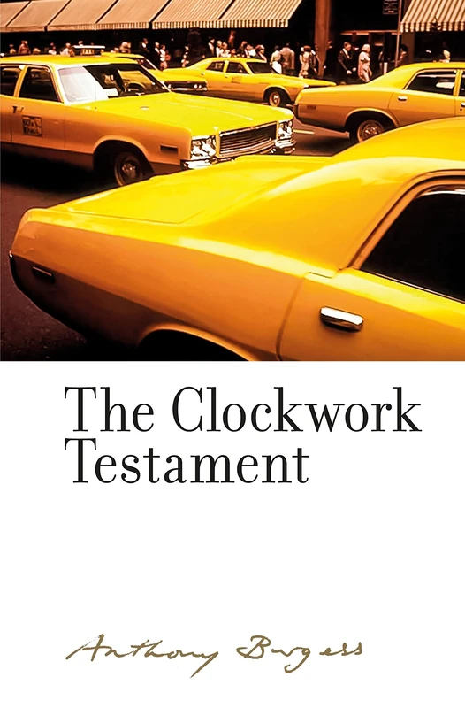 The Clockwork Testament or: Enderby's End: By Anthony Burgess (The Irwell Edition of the Works of Anthony Burgess) - Image 1
