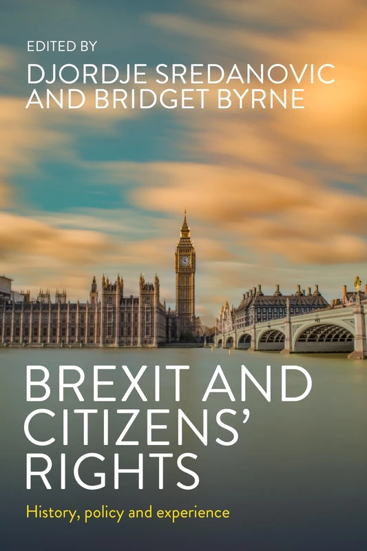 Brexit and citizens’ rights: History, Policy and Experience