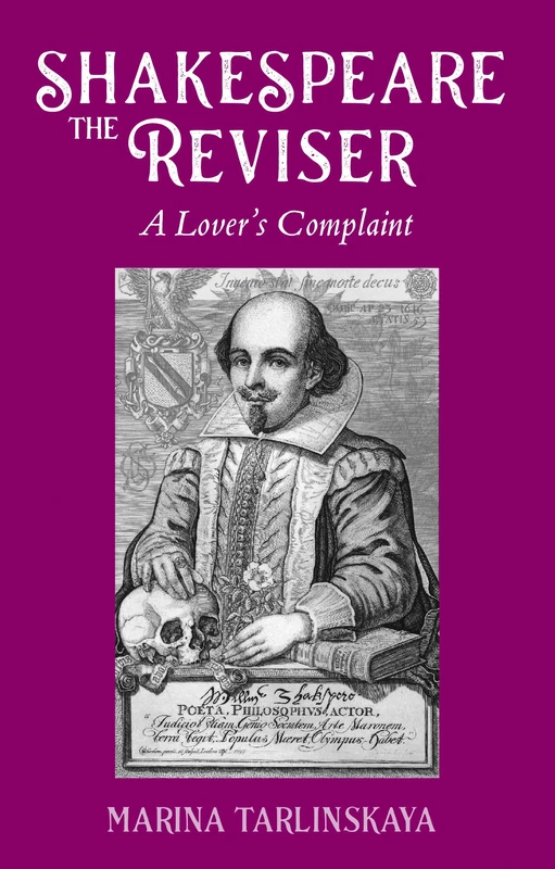 Shakespeare the Reviser: A Lover's Complaint
