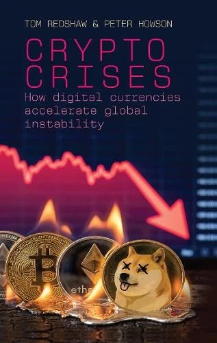 Crypto crises: How digital currencies accelerate global instability
