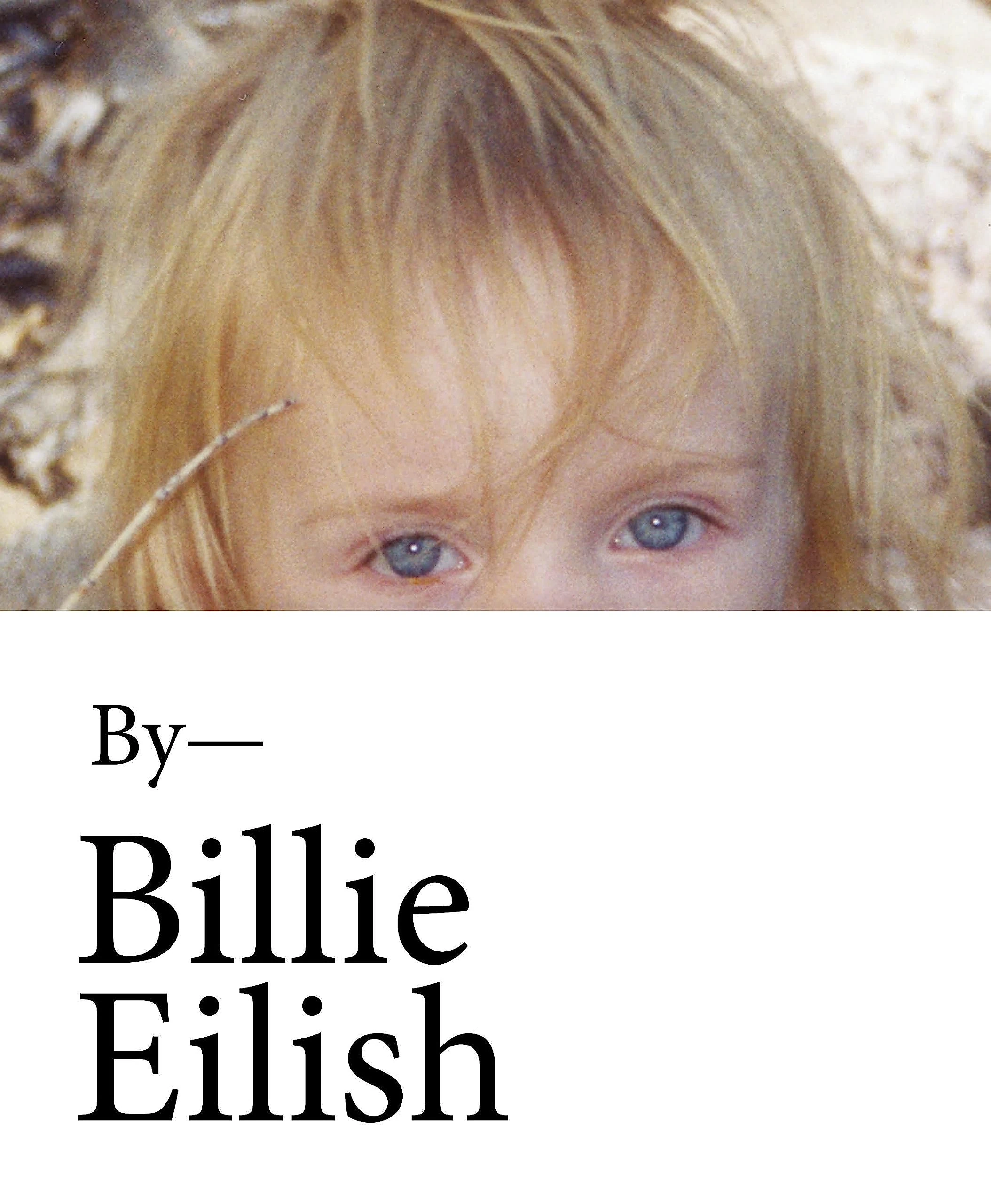 Billie Eilish: In Her Own Words: The Official Book