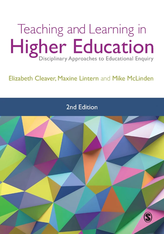 Teaching and Learning in Higher Education: Disciplinary Approaches to Educational Enquiry - Image 1