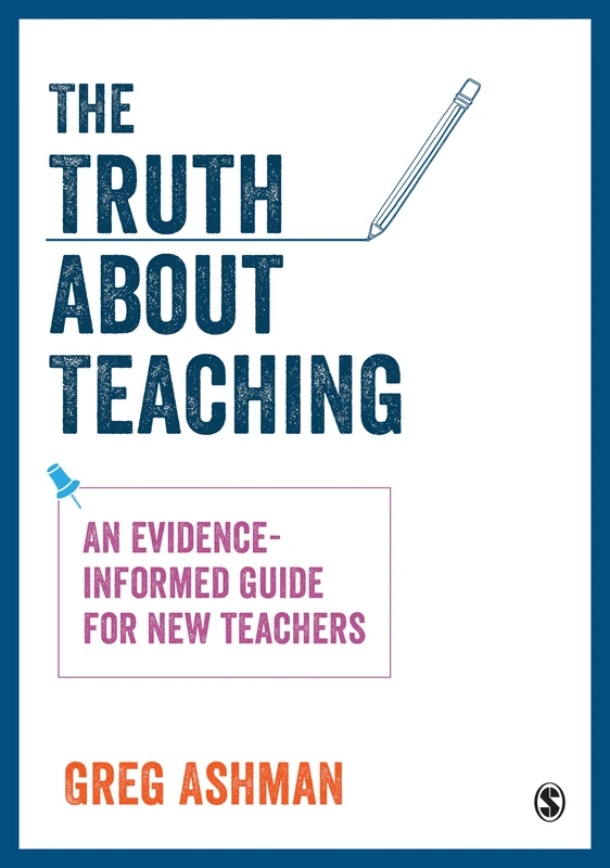 The Truth about Teaching: An evidence-informed guide for new teachers - Image 1