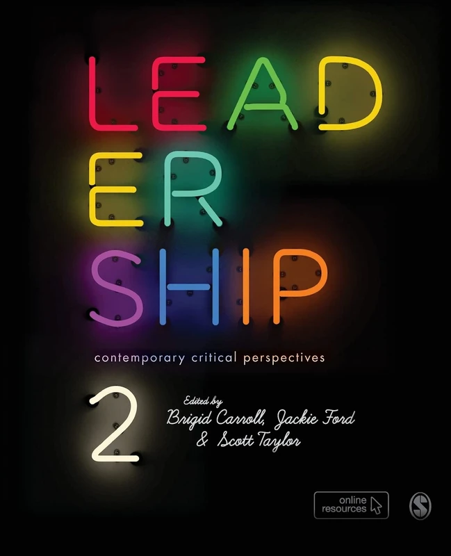 Leadership: Contemporary Critical Perspectives