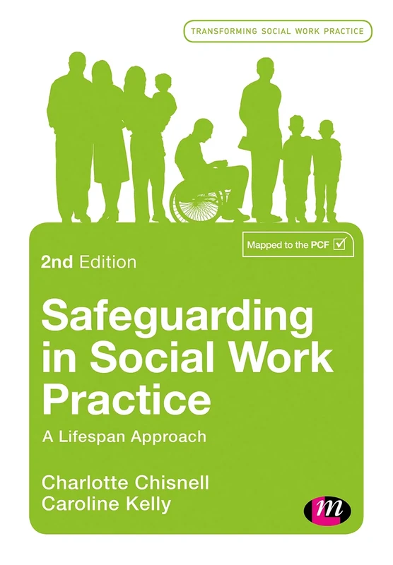 Safeguarding in Social Work Practice: A Lifespan Approach (Transforming Social Work Practice Series)